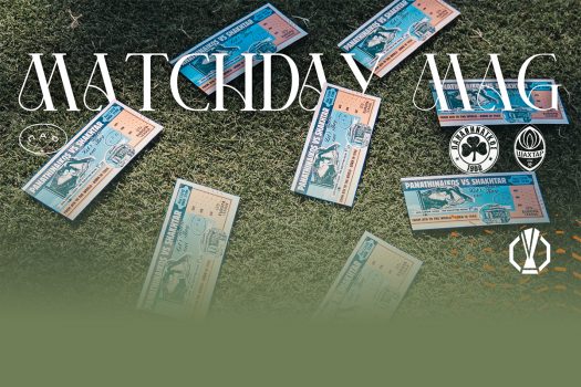 MatchDay Mag vs Σαχτάρ | pao.gr