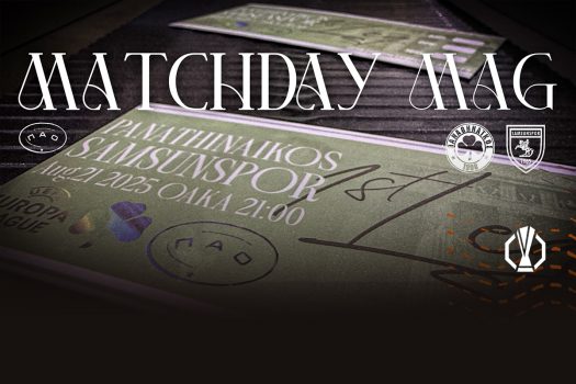 MatchDay Mag vs Σάμσουνσπορ | pao.gr