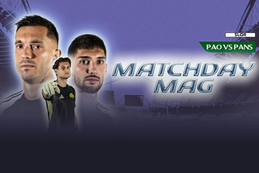 MatchDay Mag vs Πανσερραϊκός | pao.gr
