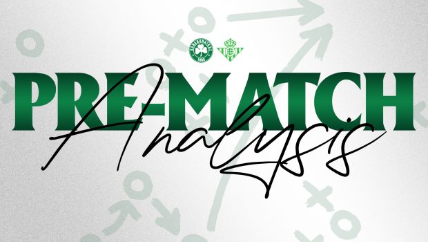 Pre Match Analysis vs Ρεάλ Μπέτις | pao.gr